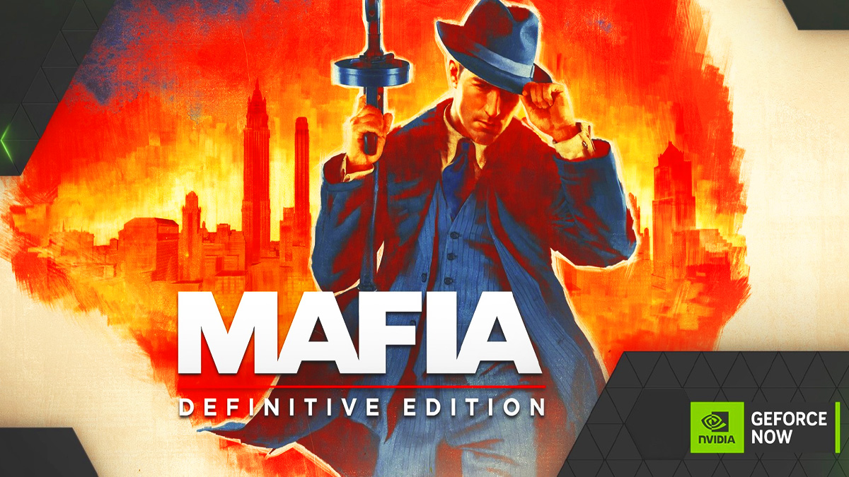 Tüm Seri Avucunuzun İçinde! Mafia Serisi GeForce NOW’da